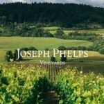 joseph phelps vineyards